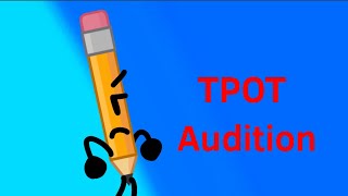 BFDI tpot auditions [upl. by Aelsel983]