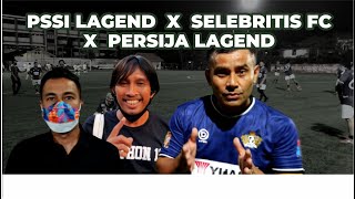 KESERUAN CHARITY MATCH SELEBRITIS FC VS PSSI LAGEND VS PERSIJA LAGEND [upl. by Chin]