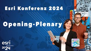 OpeningPlenary  Esri Konferenz 2024 [upl. by Ripp173]