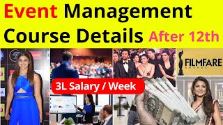 Event Management Course Details In Hindi  After 10th amp 12th  सबसे अधिक Salary [upl. by Refinnaej807]