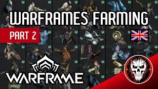 Catchem all How to farm all Warframes  Part 2  Warframe Guides [upl. by Edan]