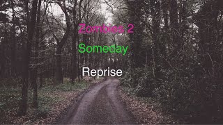 someday reprise  Z2 in real life [upl. by Nolra]