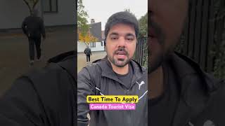 Best Time To Apply For Canada Visa canada canadaimmigrationvisa touristvisa migratecanada [upl. by Lammond]