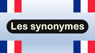 Enrichir le vocabulaire avec les synonymes des mots français [upl. by Awhsoj1]