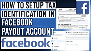 How to setup Tax Identification in Facebook Payouts Account [upl. by Auliffe]