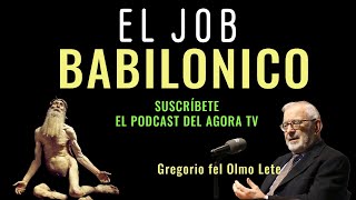 LOS JUDIOS CONOCEN EL LIBRO DE JOB EN BABILONIA GREGORIO DEL OLMO LETE [upl. by Jet]