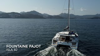 Fountaine Pajot Isla 40 Teaser Video  with drone footage  China Pacific Marine [upl. by Nyleuqcaj]