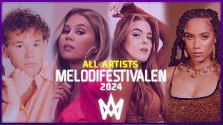 MELODIFESTIVALEN 2024  ALL ARTISTS [upl. by Anhpad162]