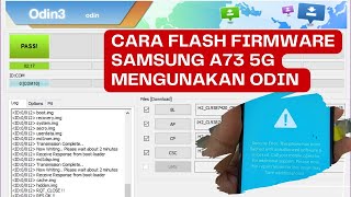 Cara Flashing Samsung galaxy A73 5G Menggunakan Odin  Flash Firmware Samsung A73 5G [upl. by Sibella177]