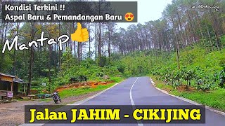 Keren‼️Suasana Baru Puncak Jahim Jalan alternatif Ciamis Majalengka dengan pemandangan Indah [upl. by Koralle]