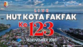 🔴 LIVE  HUT KOTA FAKFAK KE  123 [upl. by Arerrac]