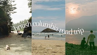 British Columbia Road Trip Vlog 🚗  Surprising Friends Mystic Beach Tofino Squamish Sea to Sky [upl. by Ahsilam]