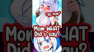 Guras IRL Mom Embarrassed Gura Live On Stream hololiveenglish hololive vtuber [upl. by Jegger]