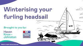 Have you winterised your furling headsail Watch our top tips on what to do [upl. by Adnicaj472]