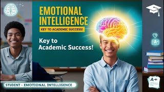 The Role of Emotional Intelligence in Academic Success  AI Meeting [upl. by Lyssa236]