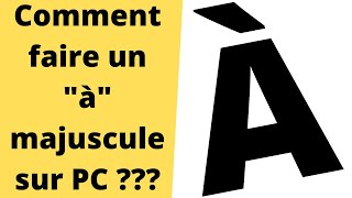 Comment faire un à majuscule sur PC [upl. by Acissehc]