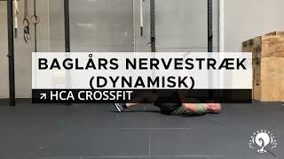 Baglårs Nervestræk Dynamisk  HCA CROSSFIT [upl. by Marlane]