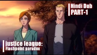 Flashpoint paradox in hindi  opening scene part 1fandubbed [upl. by Folsom658]