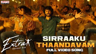 Sirraaku Thaandavam Full Video Extra  Ordinary ManNithiin Sreeleela Harris JayarajRam Miriyala [upl. by Gnouc]