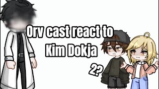 Orv cast react to Kim Dokja  gl2  orv part 2 Kinda  rushed [upl. by Margarida]