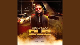 Estilo Dub [upl. by Seditsira]