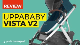 UPPAbaby VISTA V2 Review  Pushchair Expert  Up Close [upl. by Alleinad]