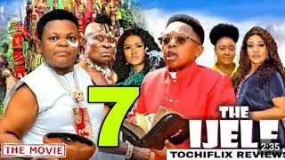 THE IJELE season 7 OSITA IHEMECHINEDU IKEDIEZE 2024 [upl. by Noseimaj]