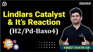 Lindlar catalyst  H2pdbaso4 Rosenmund reduction in Organic Chemistry  IIT JEE amp NEET [upl. by Adieren]