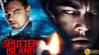 Shutter Island Psychological Thriller Movie 2010 Leonardo dicaprio  Full Movie Analysis amp Review [upl. by Sigismund]