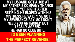 My Husband Eloped w Mistress After Getting Retirement  My Revenge Plan Was About To Happen [upl. by Boni]