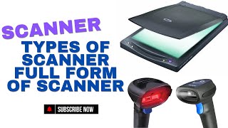 What is scanner  types of scanner  full form of scanner  what is scanner and its types in urdu [upl. by Gherlein]