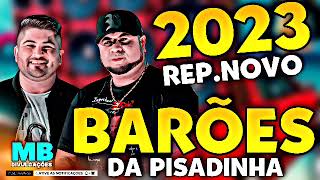 BARÕES DA PISADINHA  CD PROMOCIONAL 2023 [upl. by Ettari]