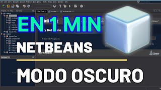 Modo Oscuro en NetBeans en 1 Minuto🌙 [upl. by Fabiolas]