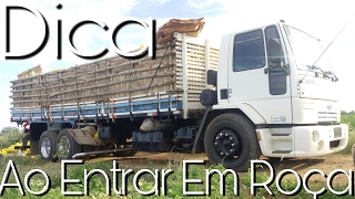 Cuidados Ao Entrar Em Roça Com Caminhão  Dica Para iniciantesEP5617 [upl. by Llyrrad373]