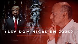 43 Trump Proyecto 2025 y Ley Dominical  La Tormenta Perfecta  Juan Surroca [upl. by Anifled]