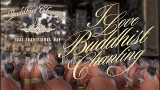 Thai Monks Chanting Part 1 HQ [upl. by Kalila]