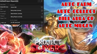 CELLPC ROBLOX Project Slayers SCRIPT  Dungeon Farm  Mungen Train Farm AUTO LOOT GODMOD amp MORE [upl. by Ahsiemaj201]