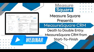 Death to Double Entry MeasureSquare CRM from StartToFinish [upl. by Meirrak781]