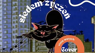 Siedem Życzeń [upl. by Ahsenod743]