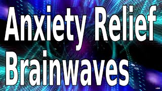 Anxiety Relief  TRY THIS  Binaural Beats amp BlissCoded Sound [upl. by Lee]