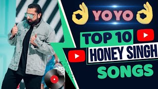 Top 10 Most Viewed Honey Singh Songs 😎🔥👌  honeysingh yoyohoneysingh top10 trending viral song [upl. by Eceinehs]