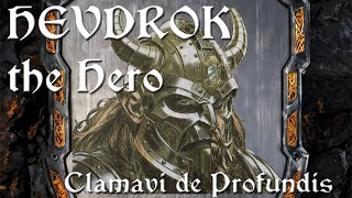 Hevdrok the Hero  Original Dwarven Song  Clamavi De Profundis [upl. by Llecrep]