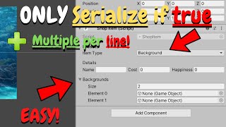 Custom Inspector  Only Serialize if true LISTS AND MULTIPLE PER LINE Unity Tutorial [upl. by Elmajian187]