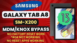 Samsung Galaxy Tab A8 SMX200 MDM Bypass  SMX200 KNOX Security Remove  No Factory reset [upl. by Bette-Ann917]