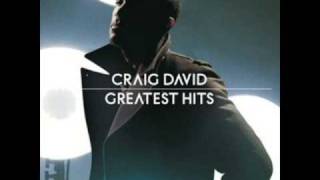 Craig David  Wheres Your Love Feat Tinchy Stryder 719 [upl. by Saidel]