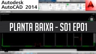 AutoCAD 2014  Planta Baixa 01 [upl. by Atenek739]