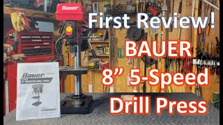 NEW BAUER 8” 5Speed Drill Press Unboxing Assembly amp Full Review [upl. by Nerahs491]