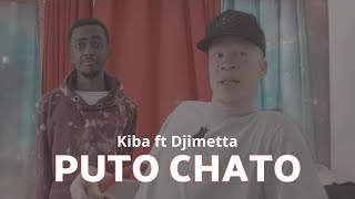 Kiba The Seven ft Djimetta  Puto Chato Official Video [upl. by Ileak15]