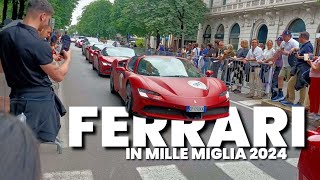 MILLE MIGLIA 2024 FERRARI Cars ARRIVED in Brescia Italy  1000 Miglia 2024 [upl. by Auqinot]