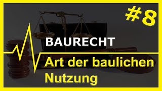 8 Baurecht  Art der baulichen Nutzung [upl. by Eikcuhc]